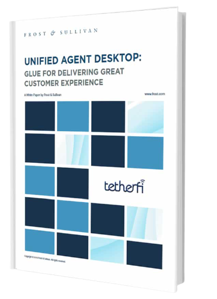 Tetherfi White Papers - Glue for delivering great Customer Experience