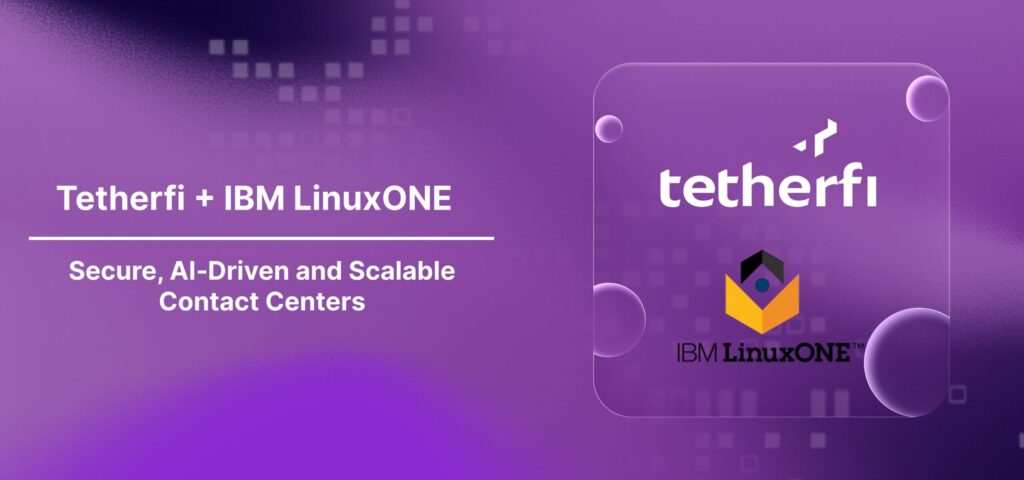 Tetherfi + IBM LinuxONE